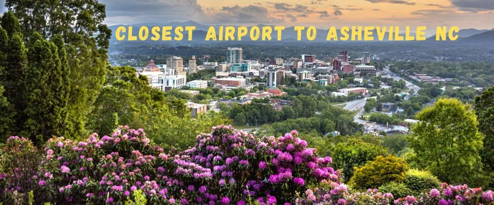 Closest Airport to Asheville NC